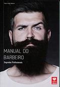 Ler Manual do Barbeiro: Segredos Profissionais, do autor Mauro Celso Valentin