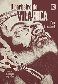 O barbeiro de Vila Rica, do autor Fuad Yazback