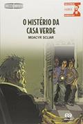 Ler O mistério da casa verde, do autor Moacyr Scliar Ler O mistério da casa verde, do autor Moacyr Scliar
