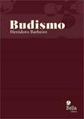Ler Budismo, do autor Heródoto Barbeiro Ler Budismo, do autor Heródoto Barbeiro