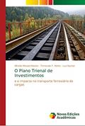 Ler O Plano Trienal de Investimentos, do autor Alfredo Mosael Kloster; Fernando F. Netto; Luci Nychai