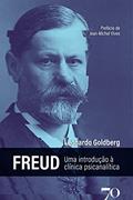 Ler Freud: uma Introdução à Clínica Psicanalítica, do autor Leonardo Goldberg Ler Freud: uma Introdução à Clínica Psicanalítica, do autor Leonardo Goldberg