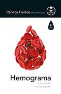 Ler Hemograma: manual de interpretação, do autor Renato Failace