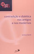 Ler Contradição e Dialética nos Antigos e nos Modernos, do autor Enrico Berti