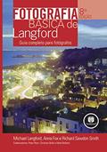 Ler Fotografia Básica de Langford: Guia Completo para Fotógrafos, do autor Michael Langford Ler Fotografia Básica de Langford: Guia Completo para Fotógrafos, do autor Michael Langford