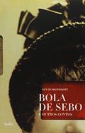 Ler Bola de sebo e outros contos, do autor Guy de Maupassant