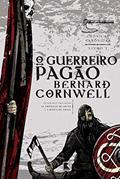 Ler O guerreiro pagão - Crônicas saxônicas - vol. 7, do autor Bernard Cornwell