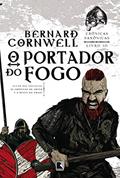 Ler O portador do fogo - Crônicas saxônicas - vol. 10, do autor Bernard Cornwell Ler O portador do fogo - Crônicas saxônicas - vol. 10, do autor Bernard Cornwell