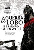Ler A guerra do lobo - Crônicas Saxônicas - vol. 11, do autor Bernard Cornwell Ler A guerra do lobo - Crônicas Saxônicas - vol. 11, do autor Bernard Cornwell