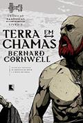 Ler Terra em chamas - Crônicas saxônicas - vol. 5, do autor Bernard Cornwell Ler Terra em chamas - Crônicas saxônicas - vol. 5, do autor Bernard Cornwell