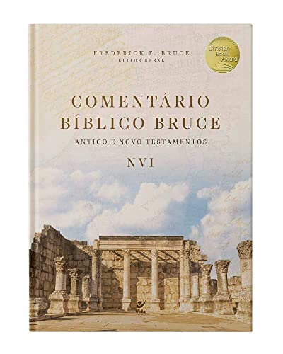 Ler Comentário Bíblico Bruce - Antigo e Novo Testamento - NVI, do autor Frederick F. Bruce