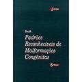 Ler Smith: Padrões Reconhecíveis De Malformações Congênitas, do autor Kennth Lyons Jones