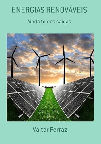 Ler Energias Renovaveis, do autor Valter Ferraz