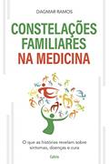 Ler As Constelações Familiares na Medicina: O que as Histórias Revelam sobre Sintomas, Doenças e Cura, do autor Dagmar Ramos