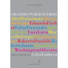 Grandes Publicitários, do autor Celso Loducca