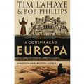 Ler A conspiração Europa, do autor Tim Lahaye; Bob Phillips
