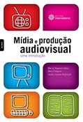 Ler Mídia e produção audiovisual:: uma introdução, do autor Marcia Nogueira Alves; Cleide Luciane Antoniutti; Mara Fontoura Ler Mídia e produção audiovisual:: uma introdução, do autor Marcia Nogueira Alves; Cleide Luciane Antoniutti; Mara Fontoura
