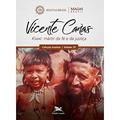 Ler Vicente Cañas: Kiwxi: mártir da fé e da justiça - O jesuíta que se tornou índio: 10, do autor Programa MAGIS Brasil Ler Vicente Cañas: Kiwxi: mártir da fé e da justiça - O jesuíta que se tornou índio: 10, do autor Programa MAGIS Brasil