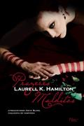 Ler Prazeres malditos, do autor Laurell K. Hamilton