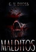 Ler Malditos, do autor G. M. DHOSS