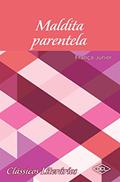 Ler Maldita parentela, do autor França Júnior Ler Maldita parentela, do autor França Júnior