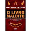 Ler O livro maldito: Tudo o que você precisa saber se não for um mané: Tudo o que você precisa saber se não for um mané, do autor Christoper Lee Barish Ler O livro maldito: Tudo o que você precisa saber se não for um mané: Tudo o que você precisa saber se não for um mané, do autor Christoper Lee Barish