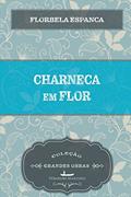 Ler Charneca em Flor, do autor Florbela Espanca