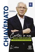 Ler Cartas a um Jovem Administrador, do autor Idalberto Chiavenato