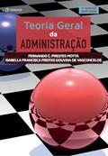 Ler Teoria Geral Da Administração, do autor Fernando C. Prestes Motta; Isabella Freitas Gouveia de Vasconcelos Ler Teoria Geral Da Administração, do autor Fernando C. Prestes Motta; Isabella Freitas Gouveia de Vasconcelos