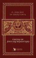 Ler Finezas De Jesus Sacramentado, do autor Padre João José De Santa Teresa