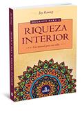 Ler Degraus Para a Riqueza Interior: um Manual Para sua Vida, do autor Jay Kamizi Ler Degraus Para a Riqueza Interior: um Manual Para sua Vida, do autor Jay Kamizi
