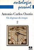 Ler Antologia Pessoal. Antonio Carlos Osório. Os Degraus Do Tempo - Volume 2, do autor Editora Thesaurus Ler Antologia Pessoal. Antonio Carlos Osório. Os Degraus Do Tempo - Volume 2, do autor Editora Thesaurus