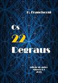 Ler Os 22 Degraus, do autor Hilário Francisconi Ler Os 22 Degraus, do autor Hilário Francisconi