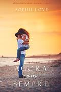 Ler Agora e Para Sempre (A Pousada em Sunset Harbor-Livro 1), do autor Sophie Love