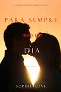 Ler Para Sempre e Um Dia (A Pousada em Sunset Harbor - Livro 5), do autor Sophie Love