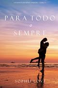 Ler Para Todo o Sempre (A Pousada em Sunset Harbor-Livro 2), do autor Sophie Love Ler Para Todo o Sempre (A Pousada em Sunset Harbor-Livro 2), do autor Sophie Love