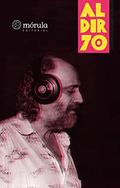 Ler Aldir 70 (Aldir70), do autor Aldir Blanc