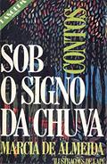Ler Sob o Signo da Chuva, do autor Marcia de Almeida