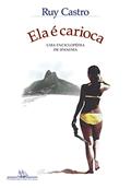 Ler Ela é carioca (Nova edição): Uma enciclopédia de Ipanema, do autor Ruy Castro