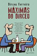 Ler Máximas do Dirceu, do autor Dirceu Ferreira