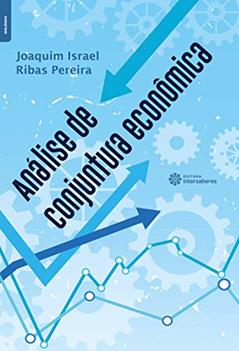 Análise de conjuntura econômica, do autor Joaquim Israel Ribas Pereira