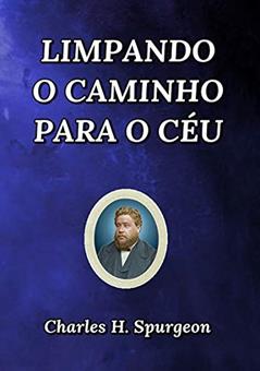 Limpando O Caminho Para O Céu, do autor Silvio Dutra