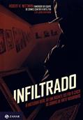 Ler Infiltrado, do autor Robert K. Wittman