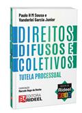 Ler Direitos Difusos e Coletivos - Tutela Processual Série - Rideel Flix - Temporada 2, do autor Paulo H. M. Souza e Vanderlei Garcia Jr. Ler Direitos Difusos e Coletivos - Tutela Processual Série - Rideel Flix - Temporada 2, do autor Paulo H. M. Souza e Vanderlei Garcia Jr.