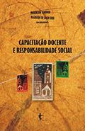Ler Capacitação docente e responsabilidade social: aportes pluridisciplinares, do autor Robinson Moreira Tenório; Reginaldo de Souza Silva
