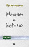 Ler Meninos de Netuno, do autor Renato Modernell Ler Meninos de Netuno, do autor Renato Modernell