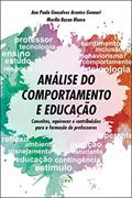 Ler Análise do comportamento e educação: conceitos, equívocos e contribuições para a formação de professores, do autor Ana Paula Gonçalves Arantes Gennari; Marília Bazan Blanco Ler Análise do comportamento e educação: conceitos, equívocos e contribuições para a formação de professores, do autor Ana Paula Gonçalves Arantes Gennari; Marília Bazan Blanco