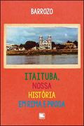 Ler Itaituba, Nossa História em Rima e Prosa, do autor Barrozo Ler Itaituba, Nossa História em Rima e Prosa, do autor Barrozo