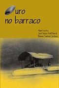 Ler Ouro no barraco: versão em português, do autor Alain Lestra; José Nardi; Rubens Cardoso