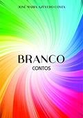 Ler BRANCO: Contos (Série Escombros Livro 4), do autor José Maria Azevedo Costa